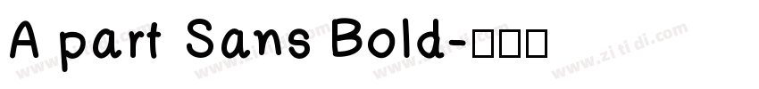 A part Sans Bold字体转换